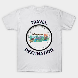 Travel to Vancouver T-Shirt